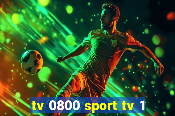 tv 0800 sport tv 1